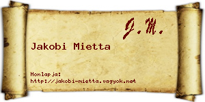Jakobi Mietta névjegykártya